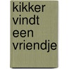 Kikker vindt een vriendje by Max Velthuijs