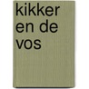 Kikker en de vos door Naar Max Velthuijs