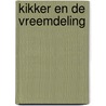 Kikker en de vreemdeling by Max Velthuijs