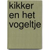 Kikker en het vogeltje by Max Velthuijs