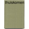 Thuiskomen door Henri Nouwen