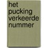 Het pucking verkeerde nummer