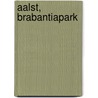 Aalst, Brabantiapark by M. Bink