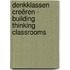 Denkklassen creëren - Building Thinking Classrooms