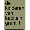 De Kinderen van Kapitein Grant 1 by Jules Verne