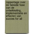 Rapportage over de tweede fase van de ontwikkeling, implementatie en effecten van Succes for All