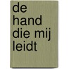 De hand die mij leidt door Hedda Lanooij