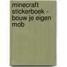 Minecraft Stickerboek - Bouw je eigen mob by Mojang