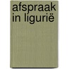 Afspraak in Ligurië by Hilde Dumez