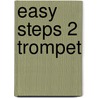 Easy Steps 2 trompet door Onbekend