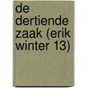 De dertiende zaak (Erik Winter 13) door Åke Edwardson