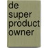De super product Owner