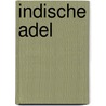 Indische adel door Egbert Fortuin