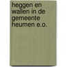 Heggen en wallen in de gemeente Heumen e.o. door Jef Gielen