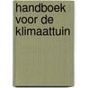 Handboek voor de klimaattuin by Marc Verachtert