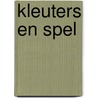 Kleuters en spel by Isa van der Plank