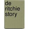 De Ritchie Story by Jan Verlinden