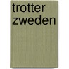 Trotter Zweden door Onbekend