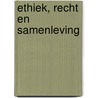 Ethiek, recht en samenleving door Bart Raymaekers