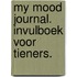 My mood journal. Invulboek voor tieners.