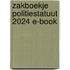 Zakboekje Politiestatuut 2024 E-book
