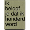 Ik beloof je dat ik honderd word door Royce de Vries