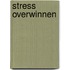 Stress Overwinnen