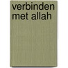 Verbinden met Allah door Mona Aslam