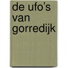 De ufo’s van Gorredijk door Taede A. Smedes