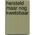 Hersteld maar nog kwetsbaar