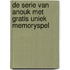 De serie van Anouk met gratis uniek memoryspel