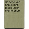 De serie van Anouk met gratis uniek memoryspel door Anouk Van Der Jeught