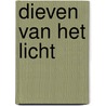 Dieven van het licht door Philipp Blom