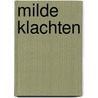 Milde klachten door Sanneke van Hassel