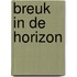 Breuk in de horizon