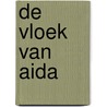 De vloek van Aida door Wim Belaen