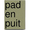 Pad en Puit by Katrien Vandewoude