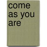Come as you are door Emily Nagoski