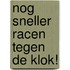 Nog sneller racen tegen de klok!