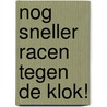 Nog sneller racen tegen de klok! by Martin Handford
