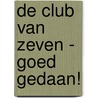 Goed gedaan! by Enid Blyton