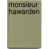 Monsieur Hawarden door Filip De Pillecyn