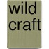 Wild Craft
