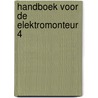 Handboek voor de elektromonteur 4 door Onbekend
