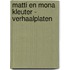 Matti en Mona kleuter - verhaalplaten