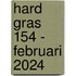 Hard gras 154 - februari 2024