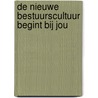 De nieuwe bestuurscultuur begint bij jou by Rogier Havelaar