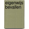 Eigenwijs bevallen by Yvonne Woldberg