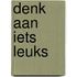 Denk aan iets leuks