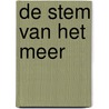 De stem van het meer door Santa Montefiore
